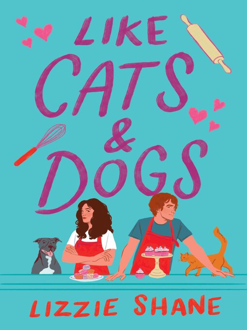 Title details for Like Cats & Dogs by Lizzie Shane - Wait list